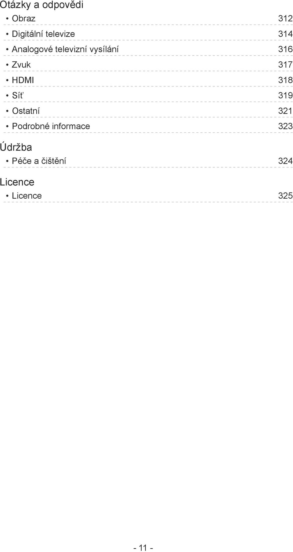 HDMI 318 Síť 319 Ostatní 321 Podrobné informace