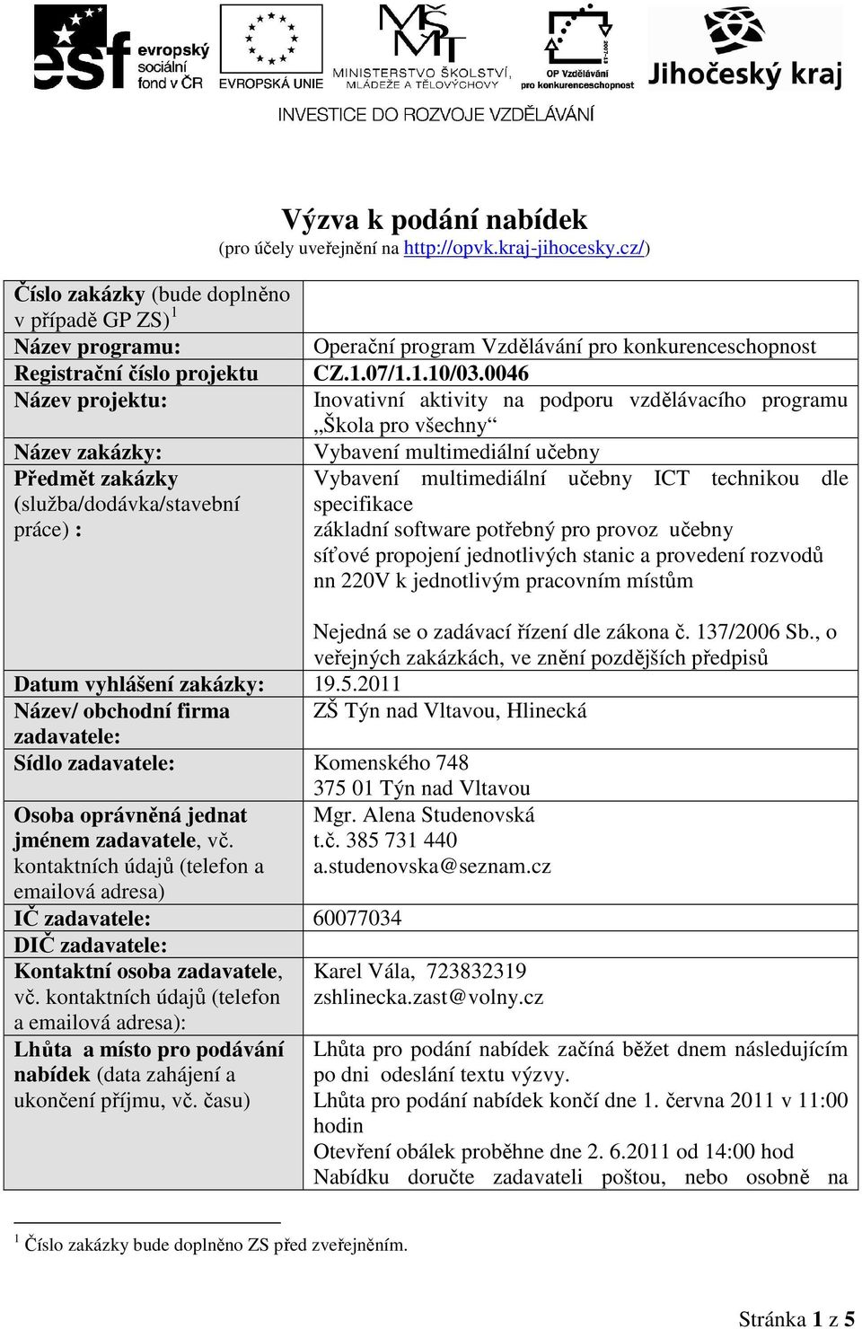 Vzdělávání pro konkurenceschopnost CZ.1.07/1.1.10/03.