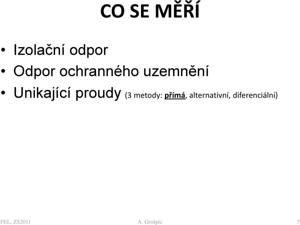 proudy (3 metody: přímá,