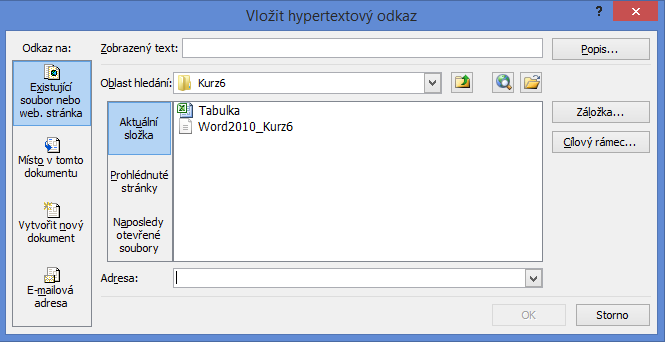 Hypertextový odkaz V dokumentu Word je možné se odkazovat na internetovou stránku, emailovou adresu, určitý dokument, kapitolu či místo v konkrétním dokumentu.