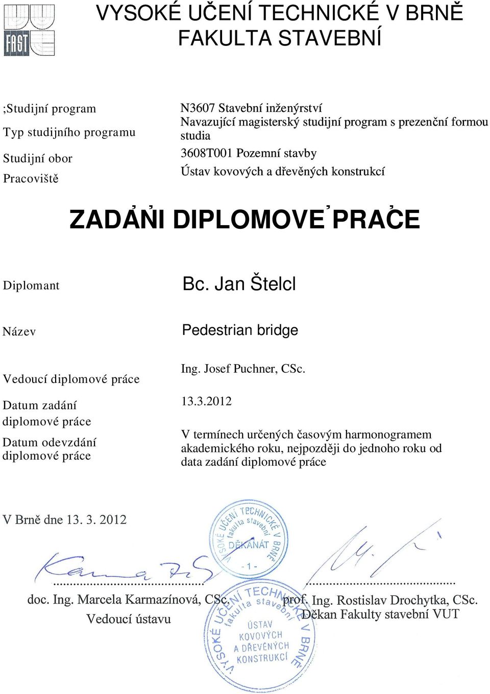 DIPLOMOVE PRACE Diplomant Bc.