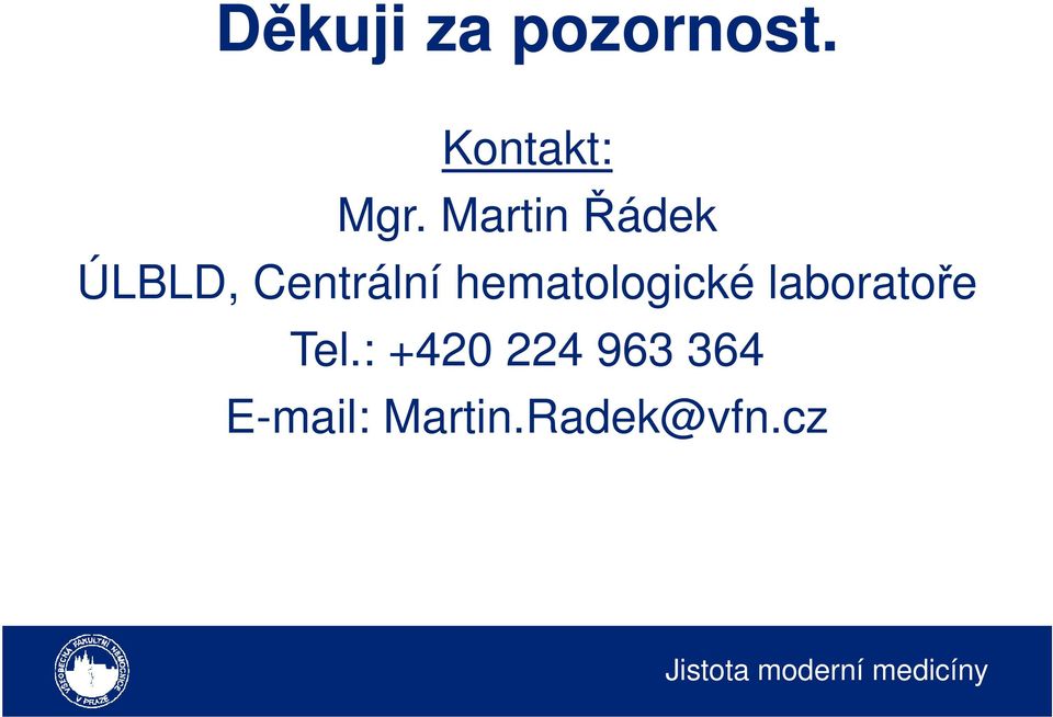 hematologické laboratoře Tel.