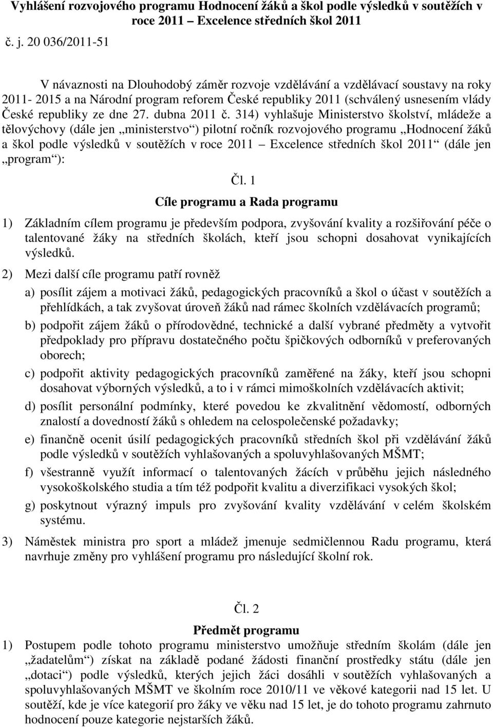 ze dne 27. dubna 2011 č.