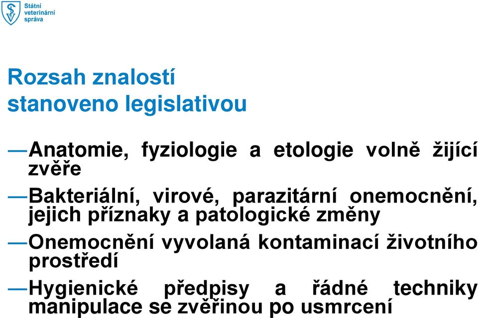 příznaky a patologické změny Onemocnění vyvolaná kontaminací životního