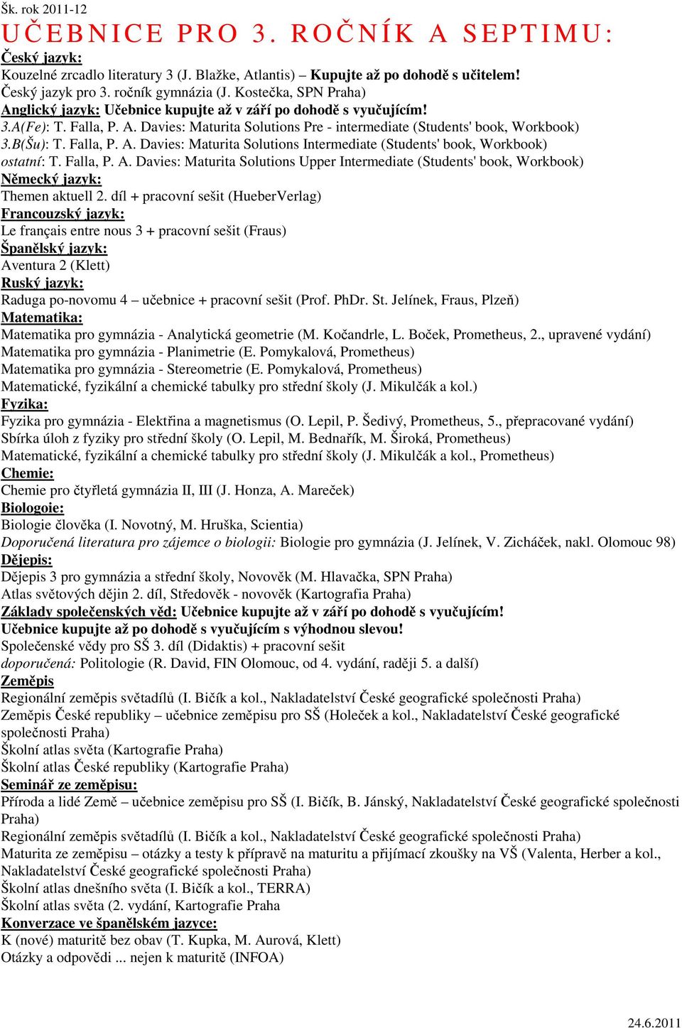 Falla, P. A. Davies: Maturita Solutions Upper Intermediate (Students' book, Workbook) Themen aktuell 2.