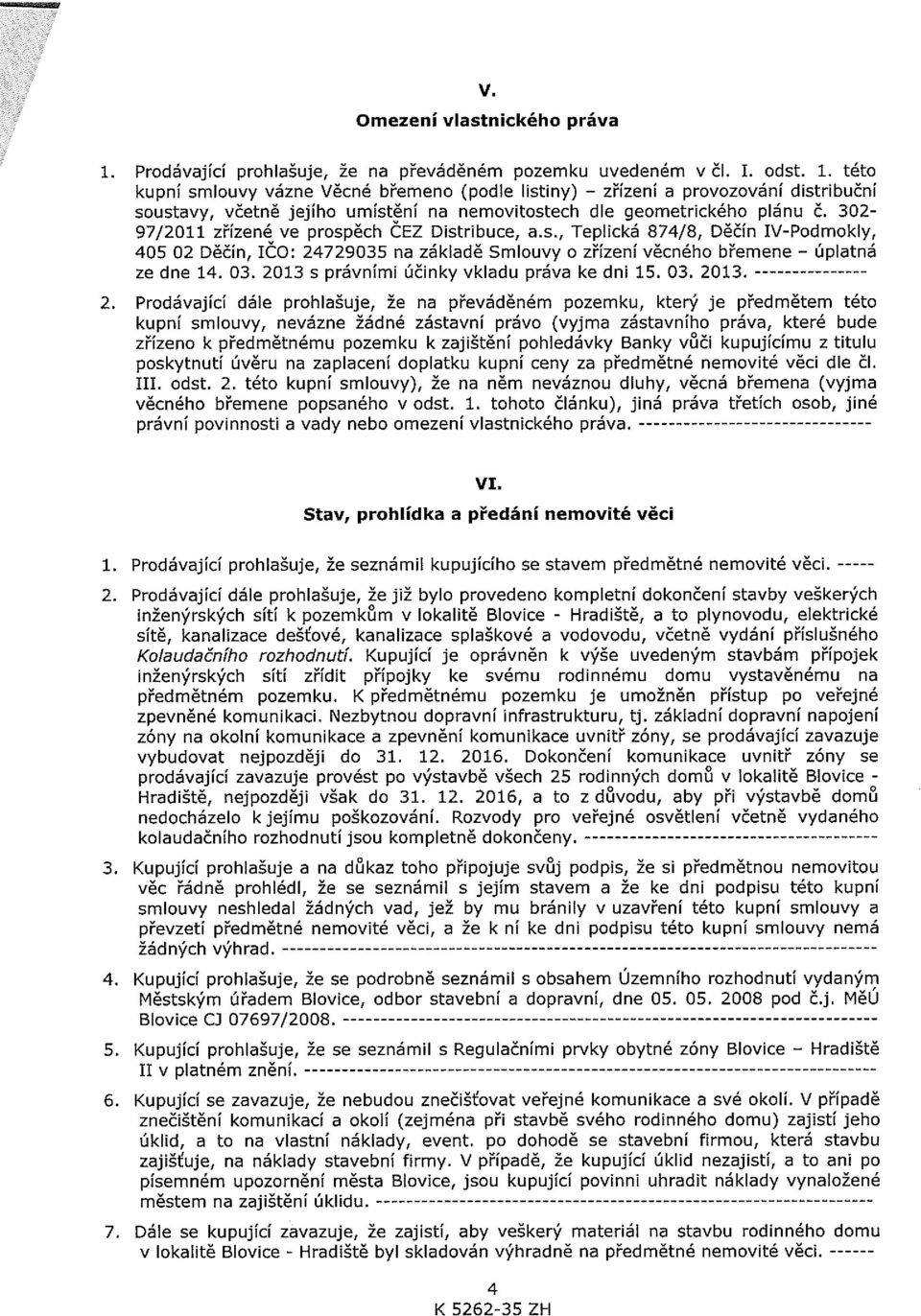 2013 s právními účinky vkladu práva ke dni 15. 03. 20
