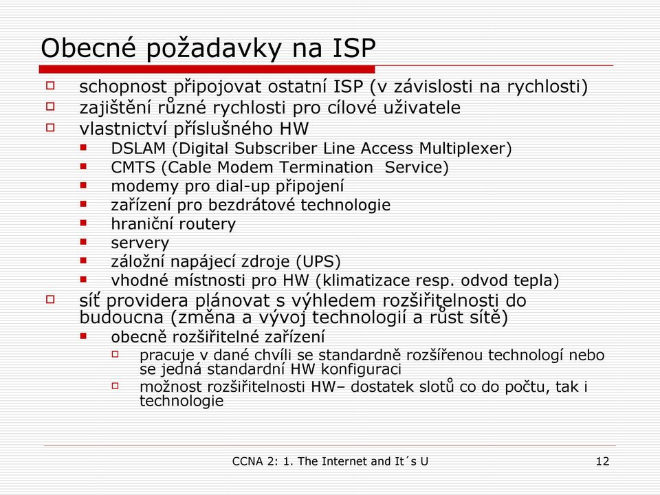 místnosti pro HW (klimatizace resp.