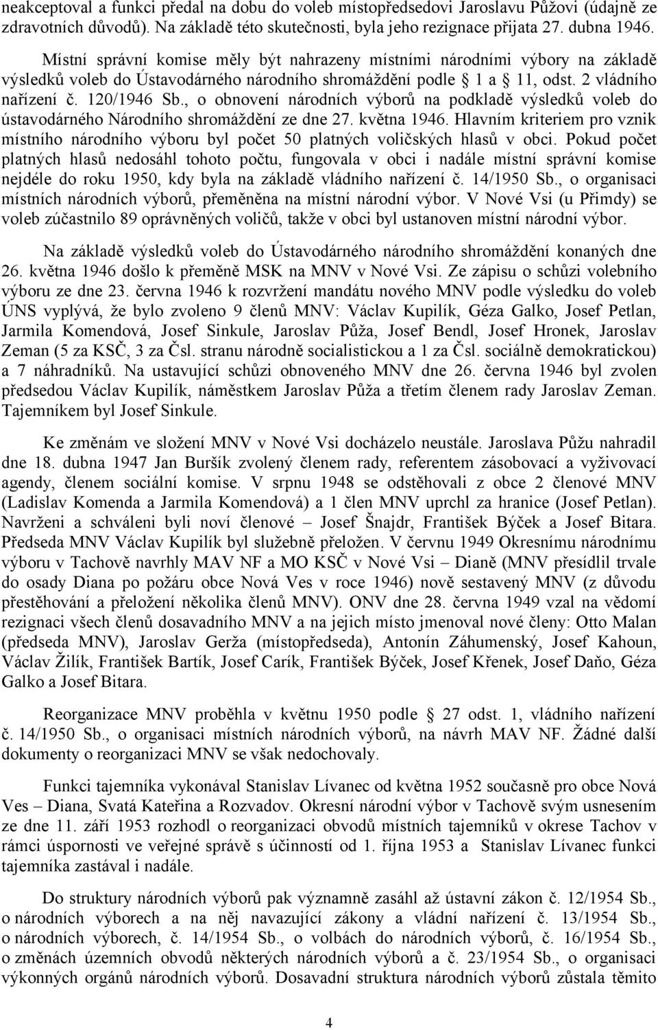 , o obnovení národních výborů na podkladě výsledků voleb do ústavodárného Národního shromáždění ze dne 27. května 1946.