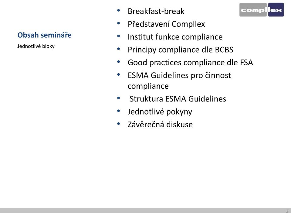 Good practices compliance dle FSA ESMA Guidelines pro činnost