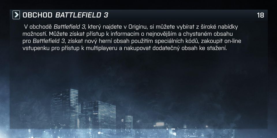 Můžete získat přístup k informacím o nejnovějším a chystaném obsahu pro Battlefield 3,