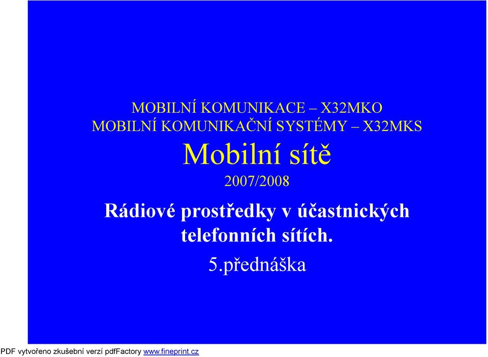 Mobilnísítě 2007/2008