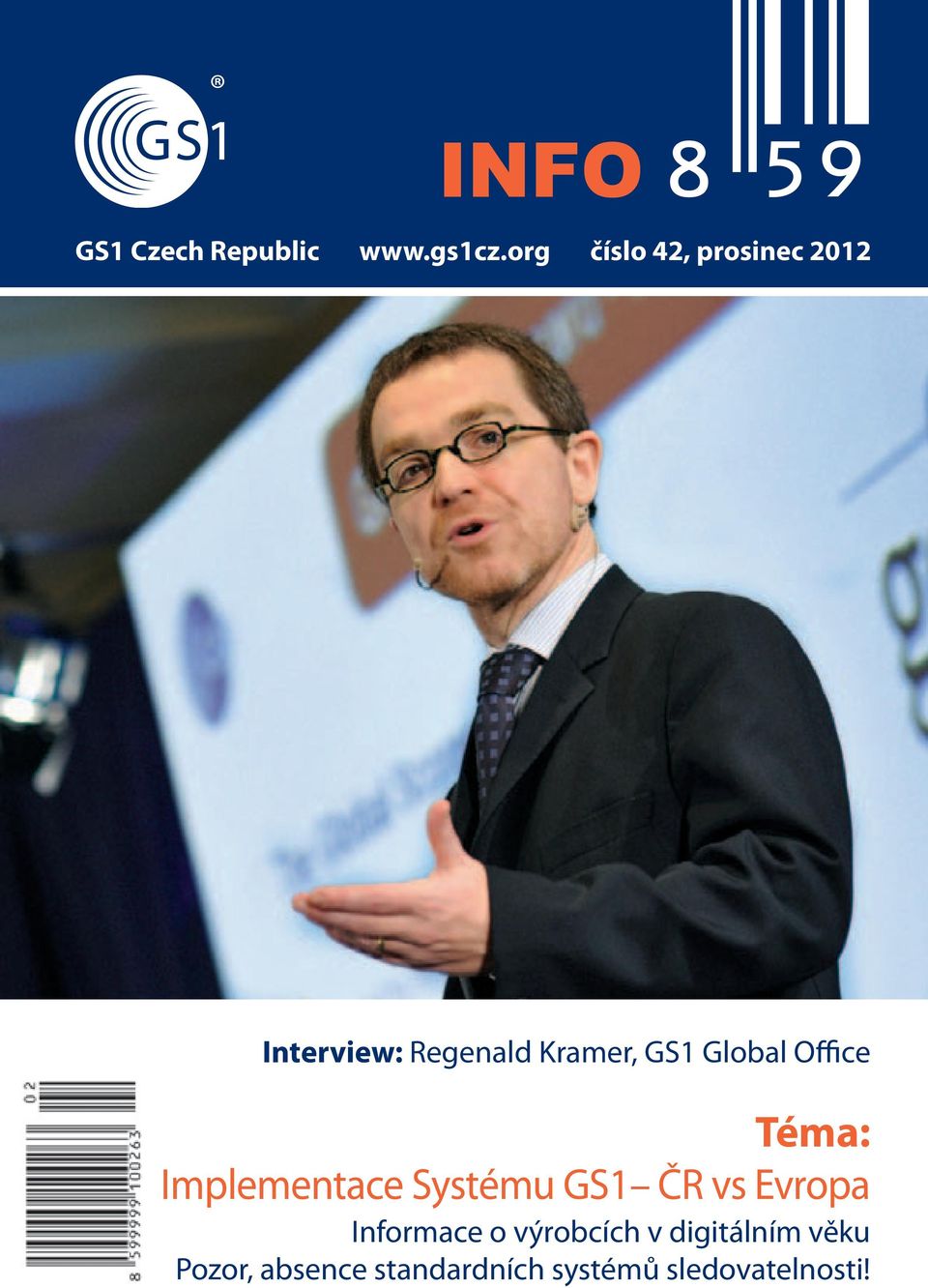 Global Office Téma: Implementace Systému GS1 ČR vs Evropa
