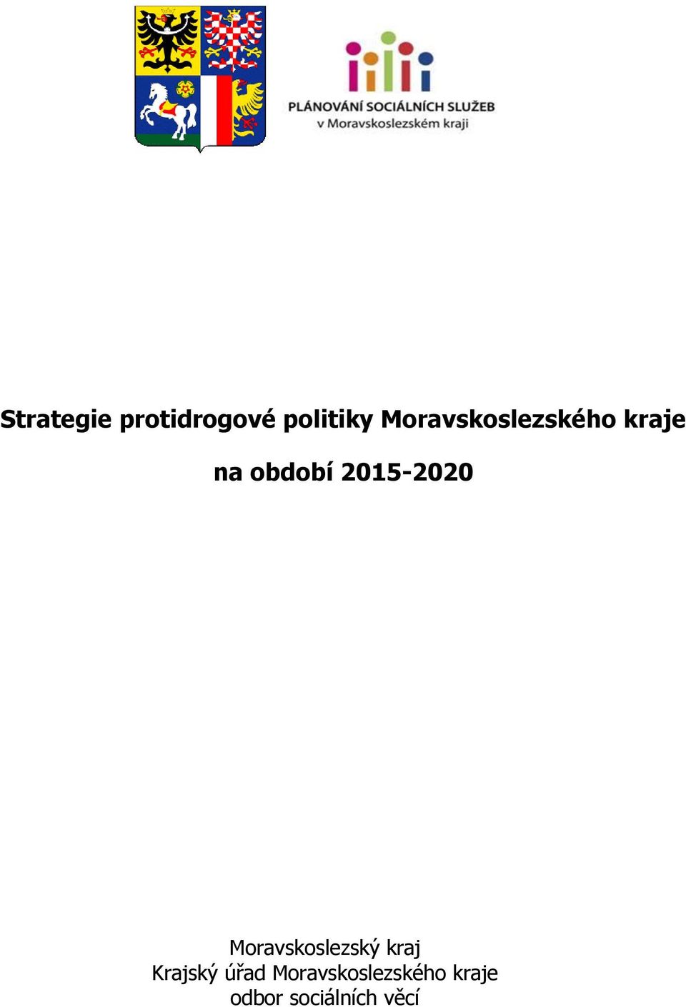 2015-2020 Moravskoslezský kraj Krajský