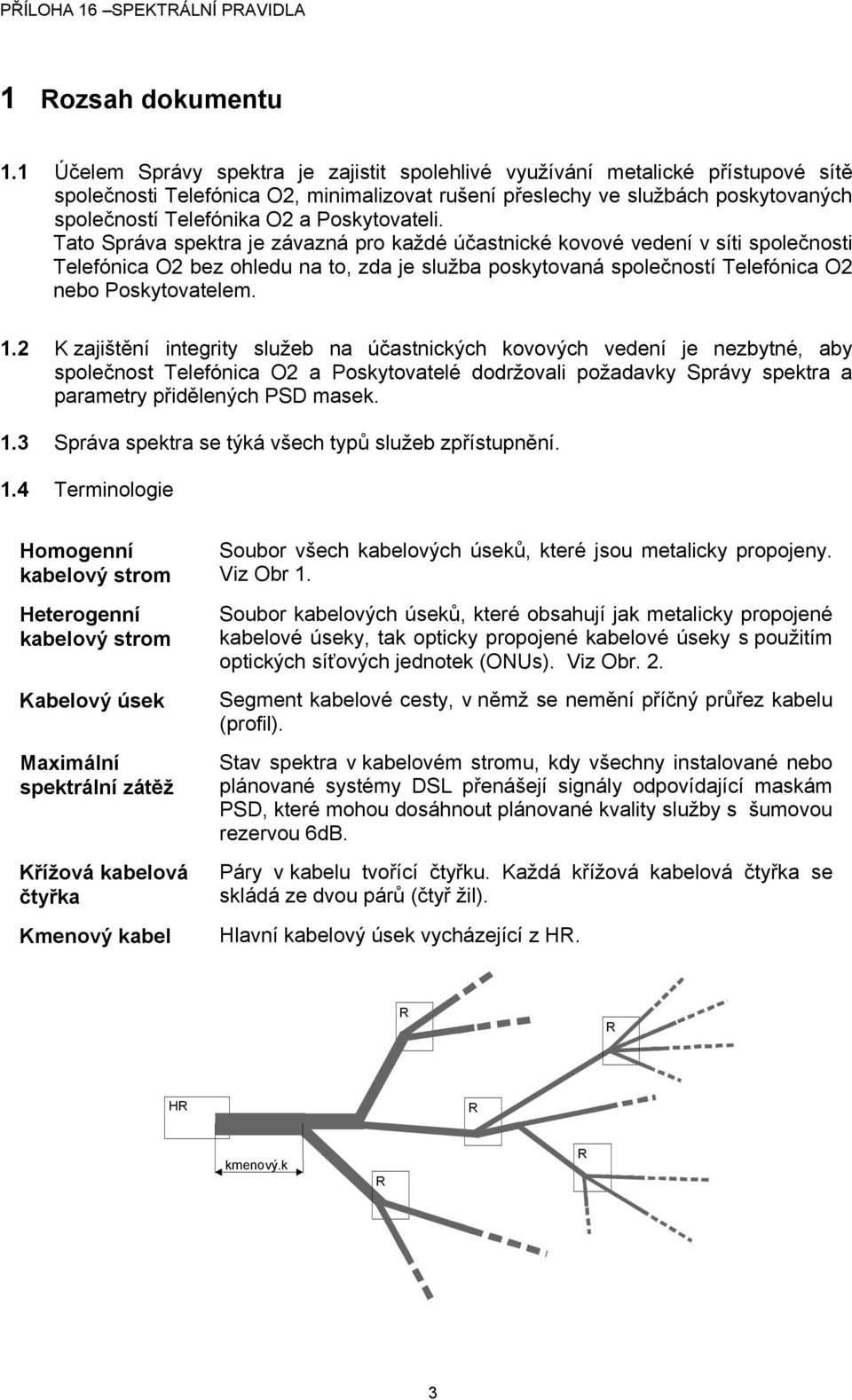 Poskytovateli.