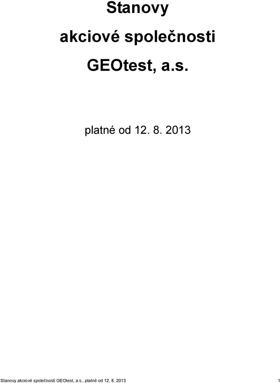 2013  GEOtest, a.s., platné od 12.