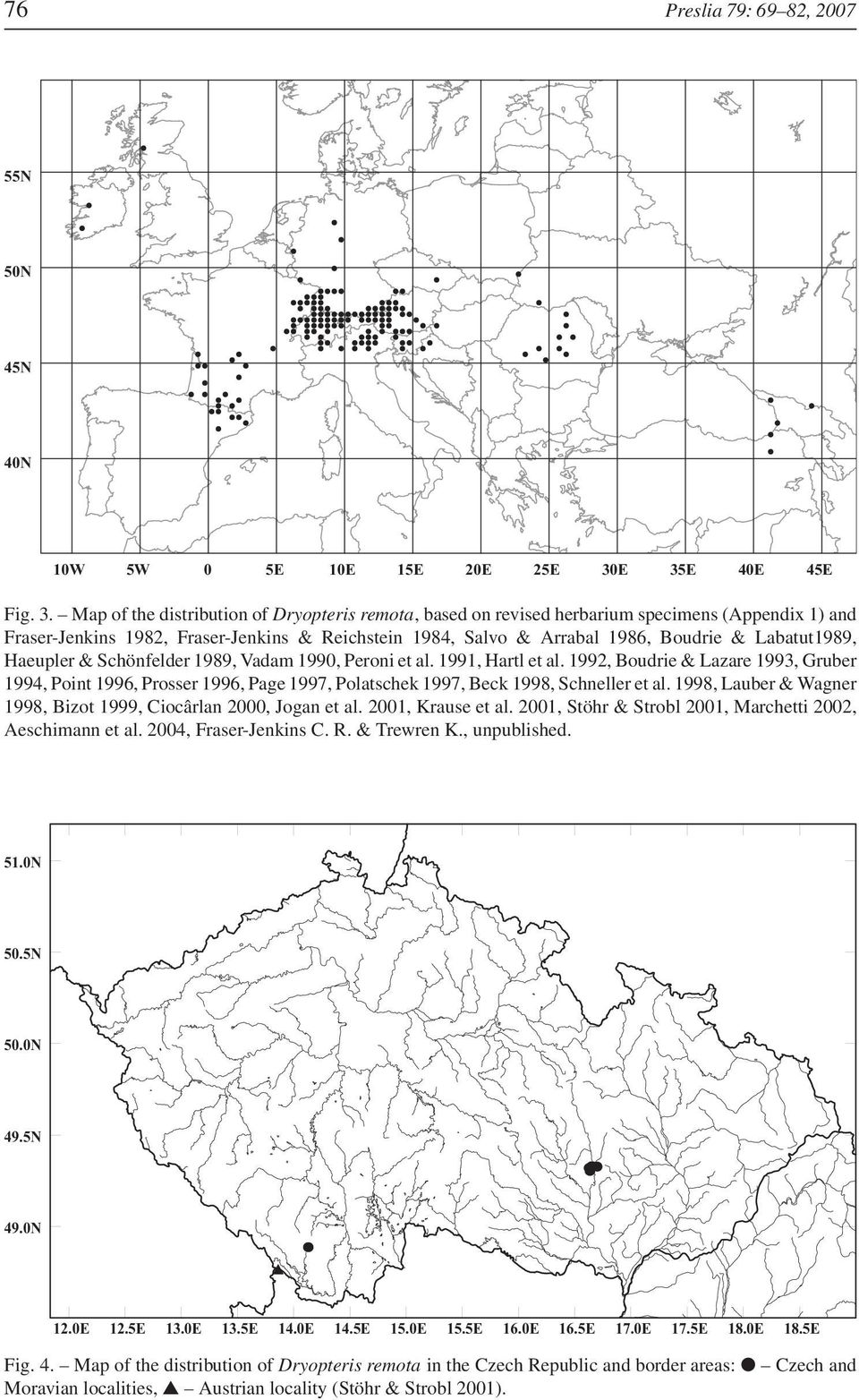 Boudrie & Labatut1989, Haeupler & Schönfelder 1989, Vadam 1990, Peroni et al. 1991, Hartl et al.