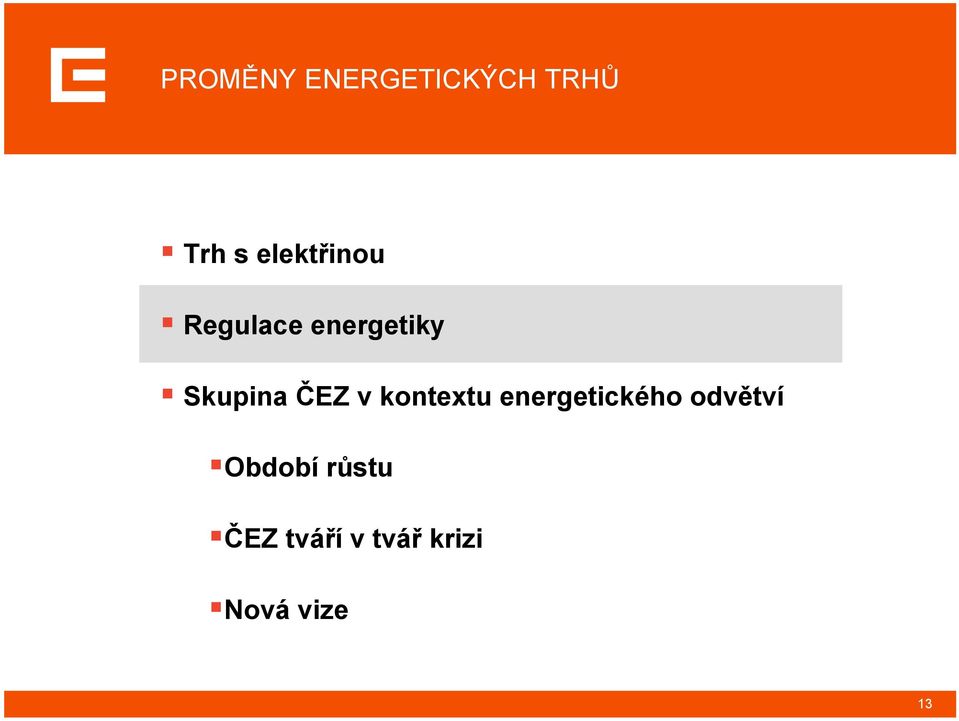 ČEZ v kontextu energetického odvětví