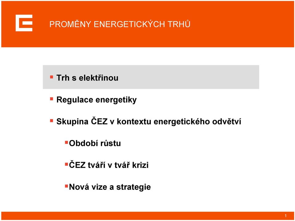 ČEZ v kontextu energetického odvětví