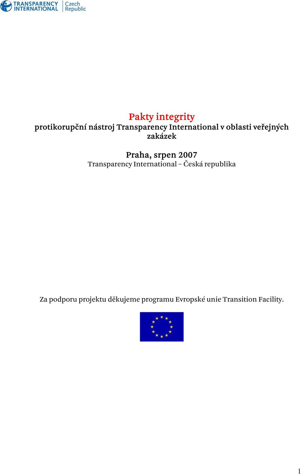 2007 Transparency International Česká republika Za