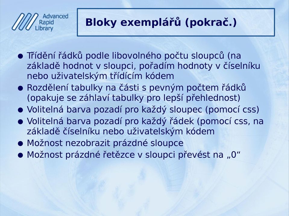 třídícím kódem Rozdělení tabulky na části s pevným počtem řádků (opakuje se záhlaví tabulky pro lepší přehlednost)