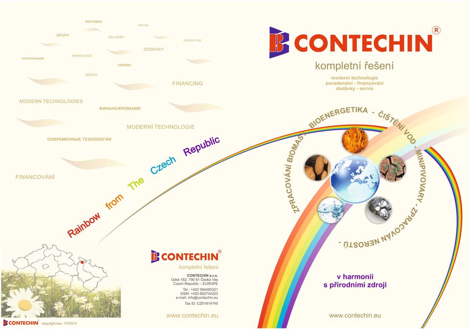 CONTECHIN s.r.o. Úzká 162, 790 81 Česká Ves Czech epublic EUOPE Tel.