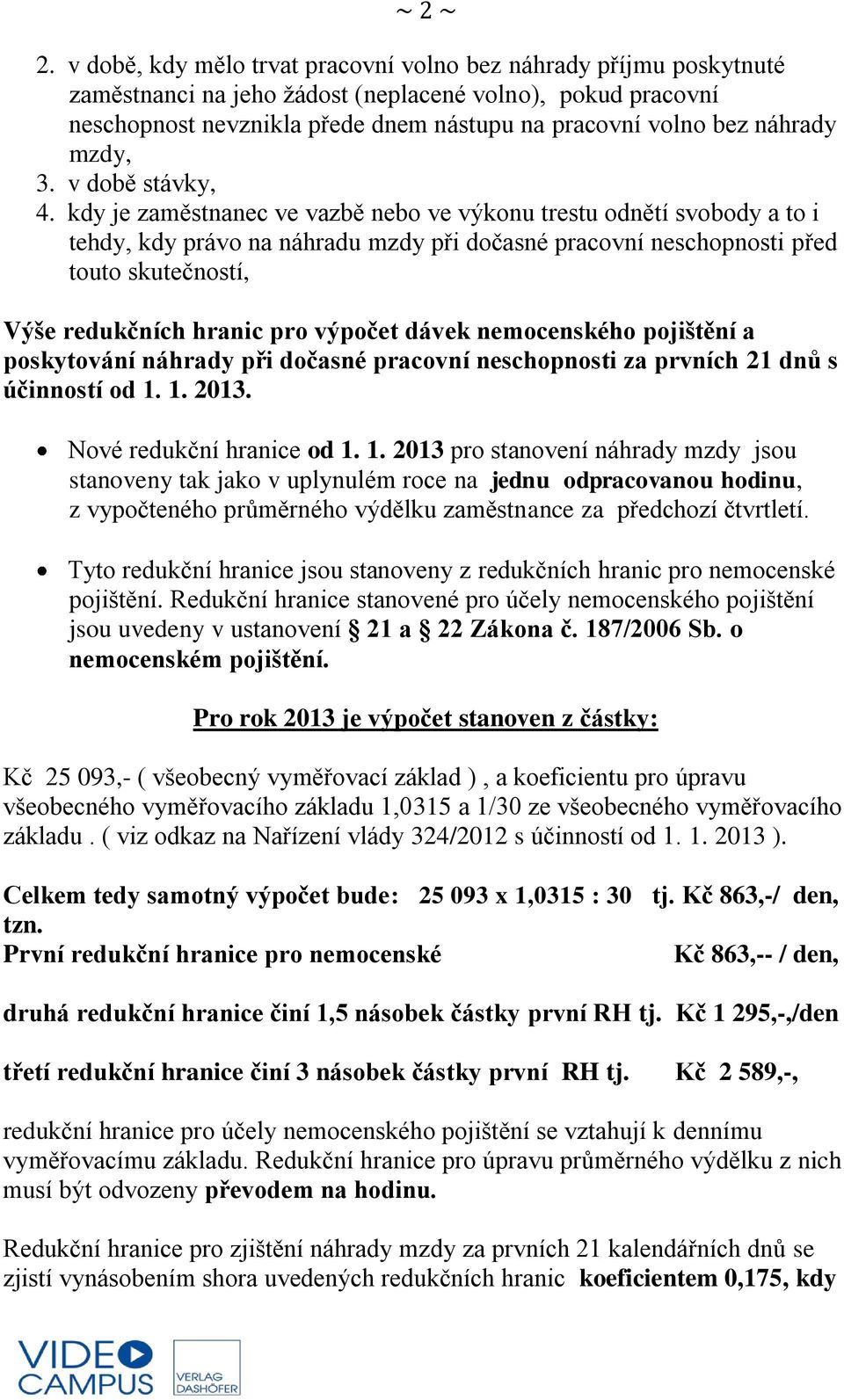 mzdy, 3. v době stávky, 4.