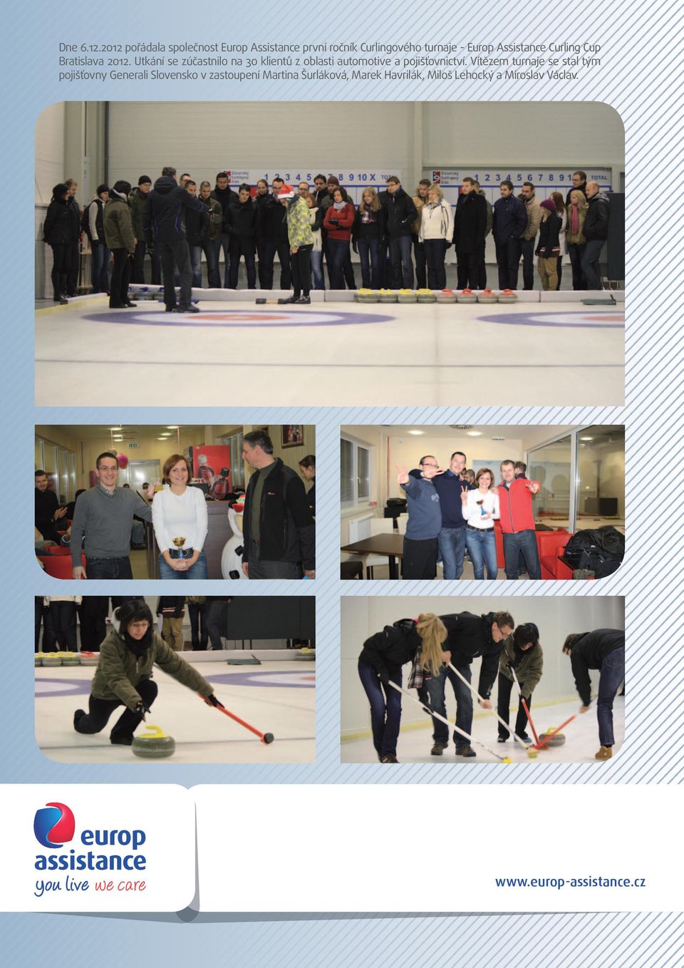 Assistance Curling Cup Bratislava 2012.