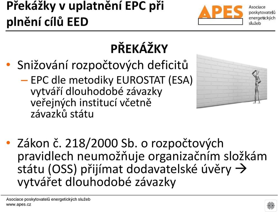 institucí včetně závazků státu Zákon č. 218/2000 Sb.