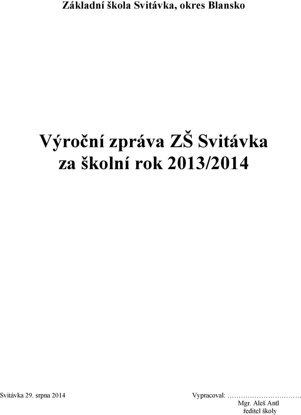 rok 2013/2014 Svitávka 29.