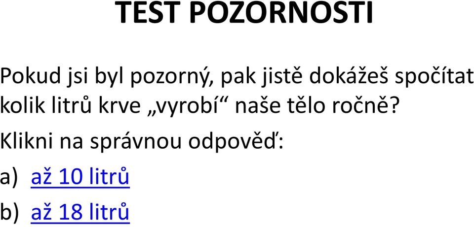 krve vyrobí naše tělo ročně?