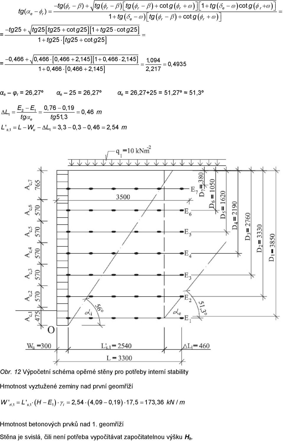 L 3,3 0,3 0,46,54 s,1 1 Obr.