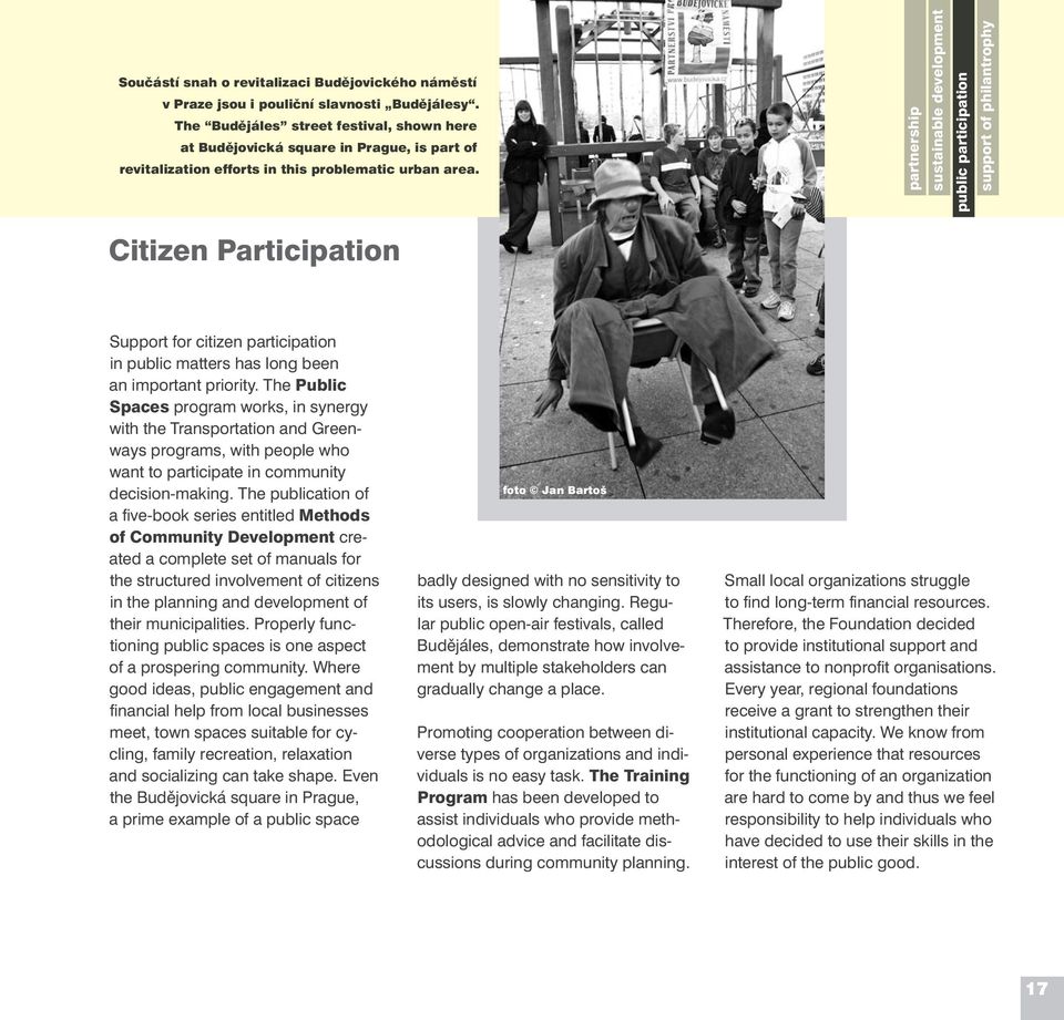 partnership sustainable development public participation support of philantrophy Citizen Participation Support for citizen participation in public matters has long been an important priority.