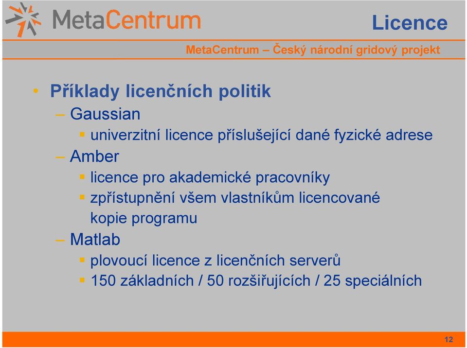 zpřístupnění všem vlastníkům licencované kopie programu Matlab plovoucí