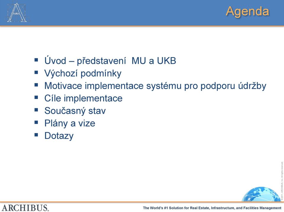 implementace systému pro podporu