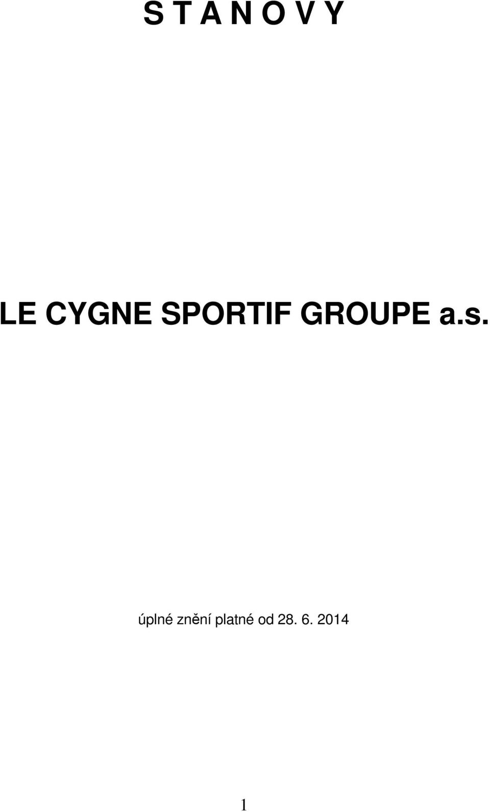 GROUPE a.s.