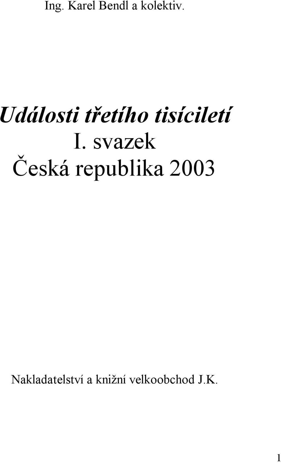 svazek Česká republika 2003