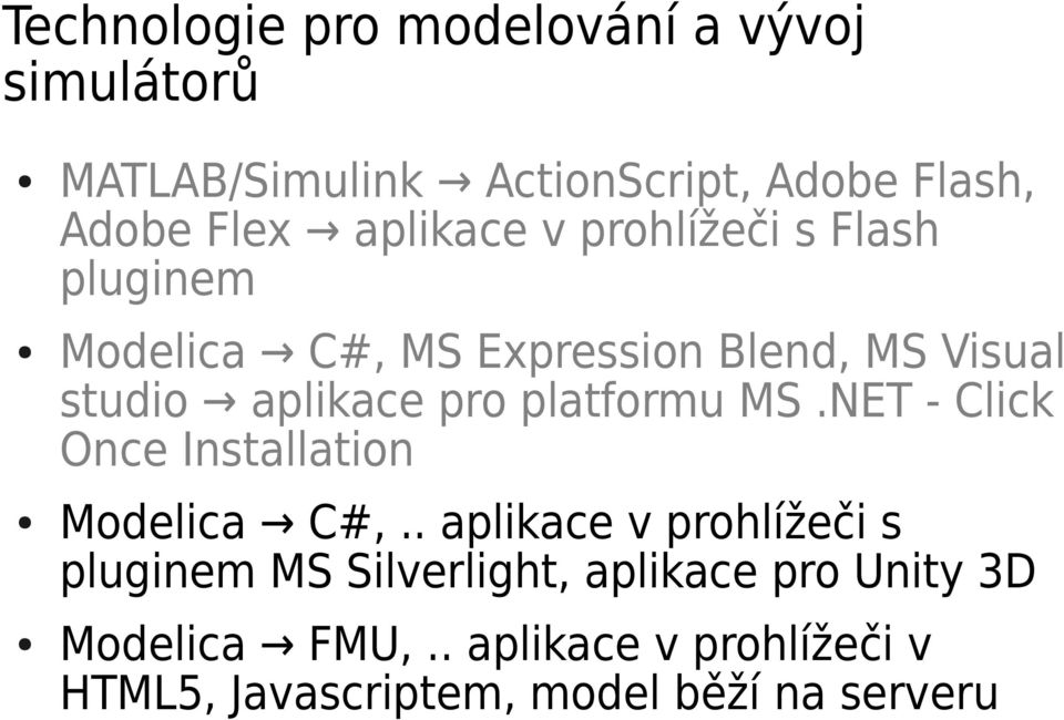 platformu MS.NET - Click Once Installation Modelica C#,.