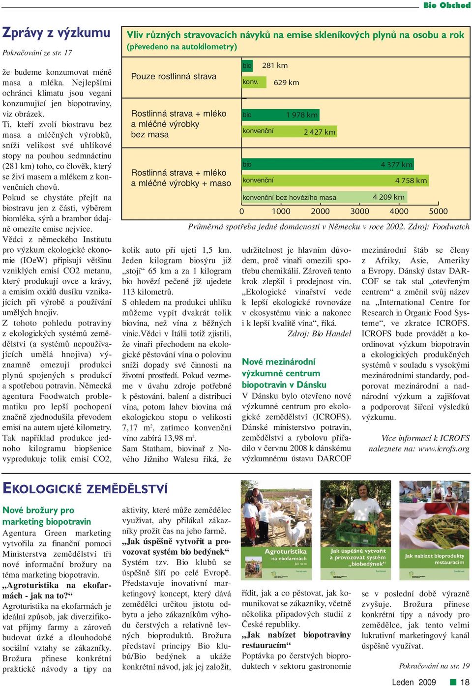 Pokud se chystáte přejít na biostravu jen z části, výběrem biomléka, sýrů a brambor údajně omezíte emise nejvíce.