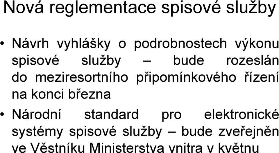 března Národní standard pro elektronické systémy spisové