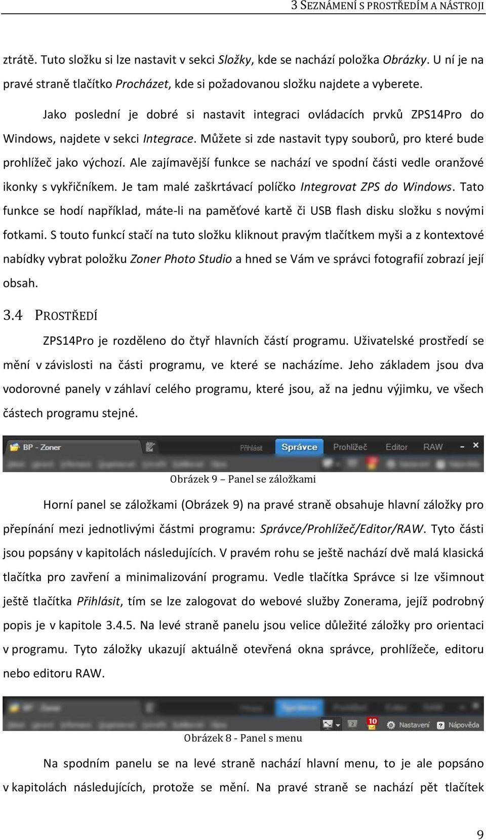 Můžete si zde nastavit typy souborů, pro které bude prohlížeč jako výchozí. Ale zajímavější funkce se nachází ve spodní části vedle oranžové ikonky s vykřičníkem.