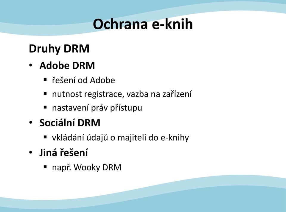 nastavení práv přístupu Sociální DRM vkládání