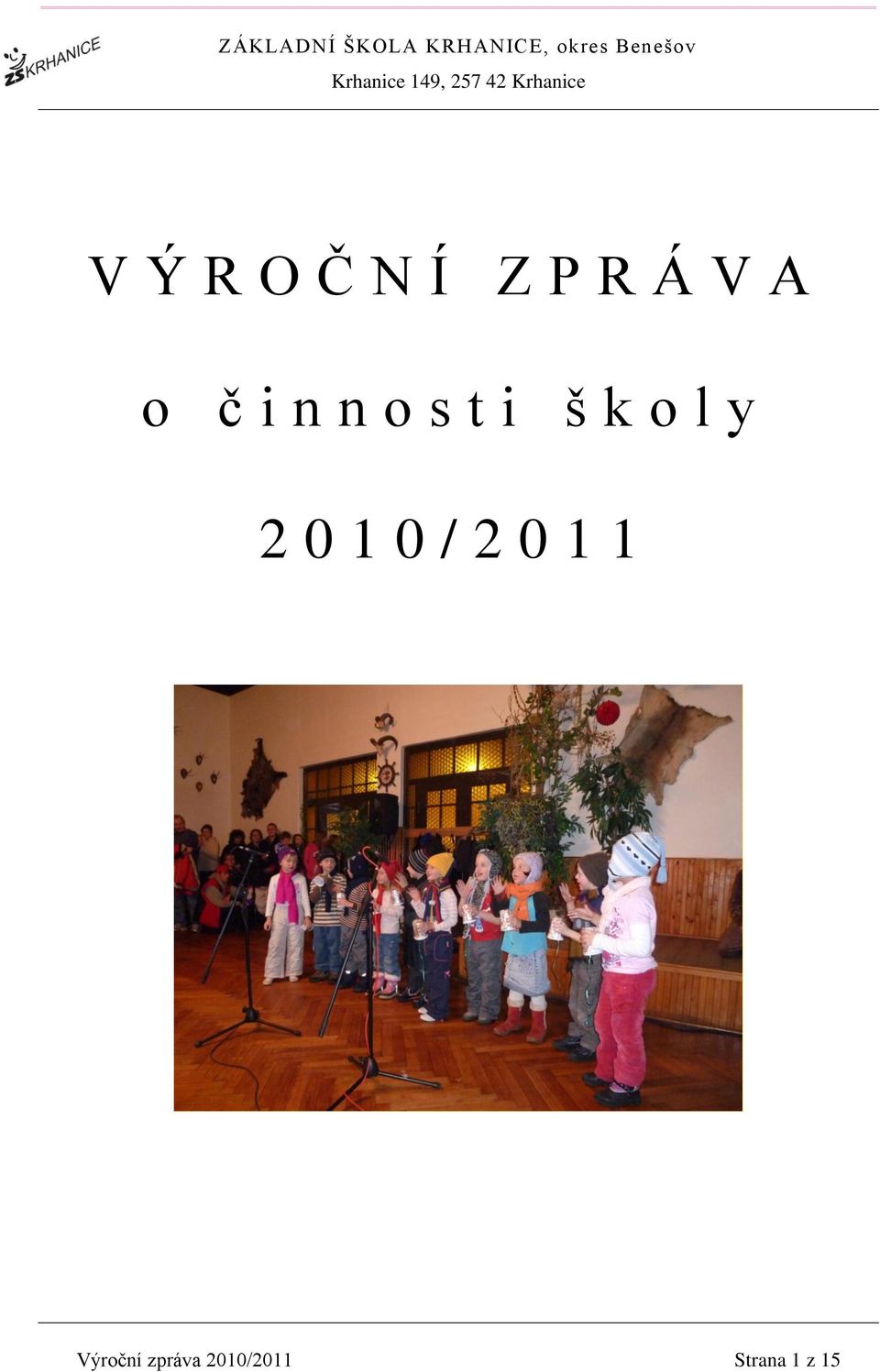 0 1 0 / 2 0 1 1 Výroční