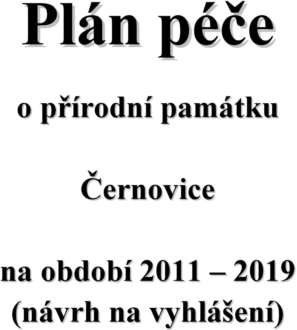 Černovice na období