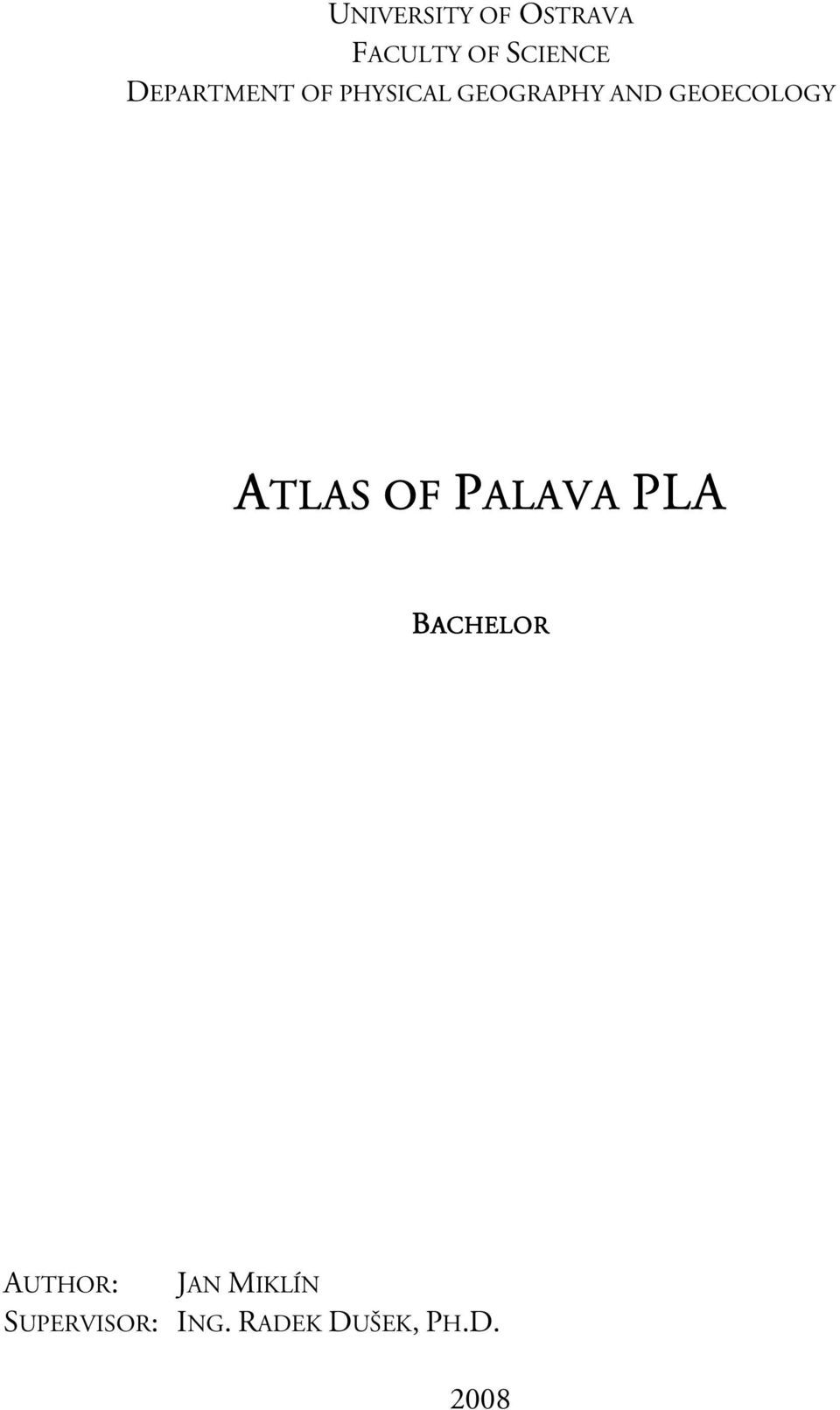 GEOECOLOGY PLA ATLAS OF PALAVA PL BACHELOR