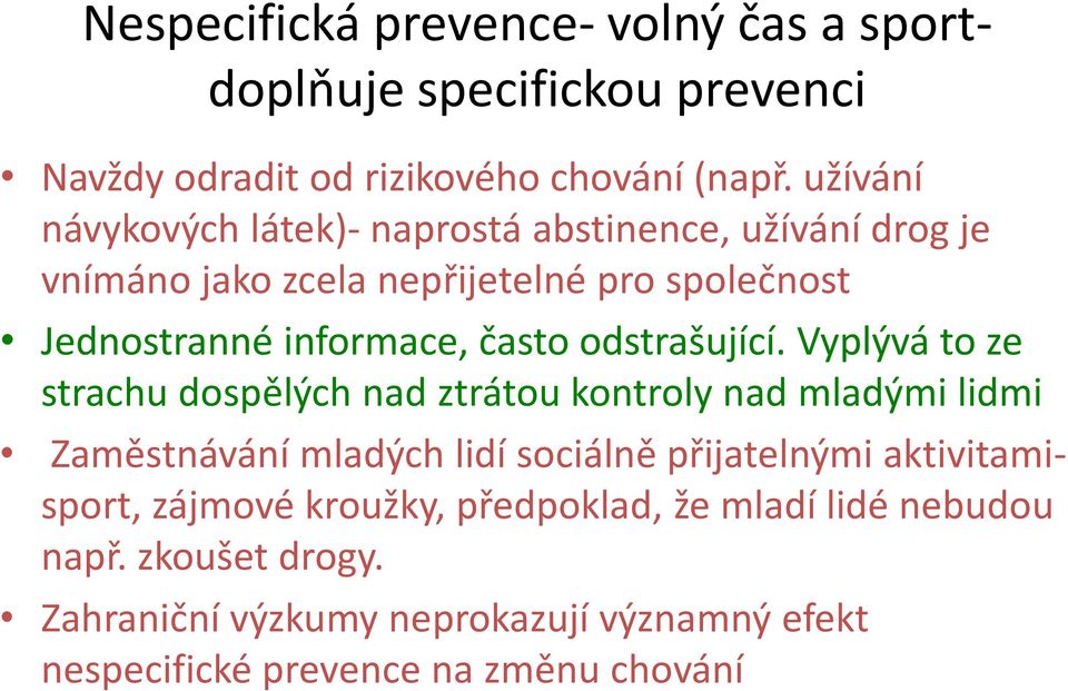odstrašující.