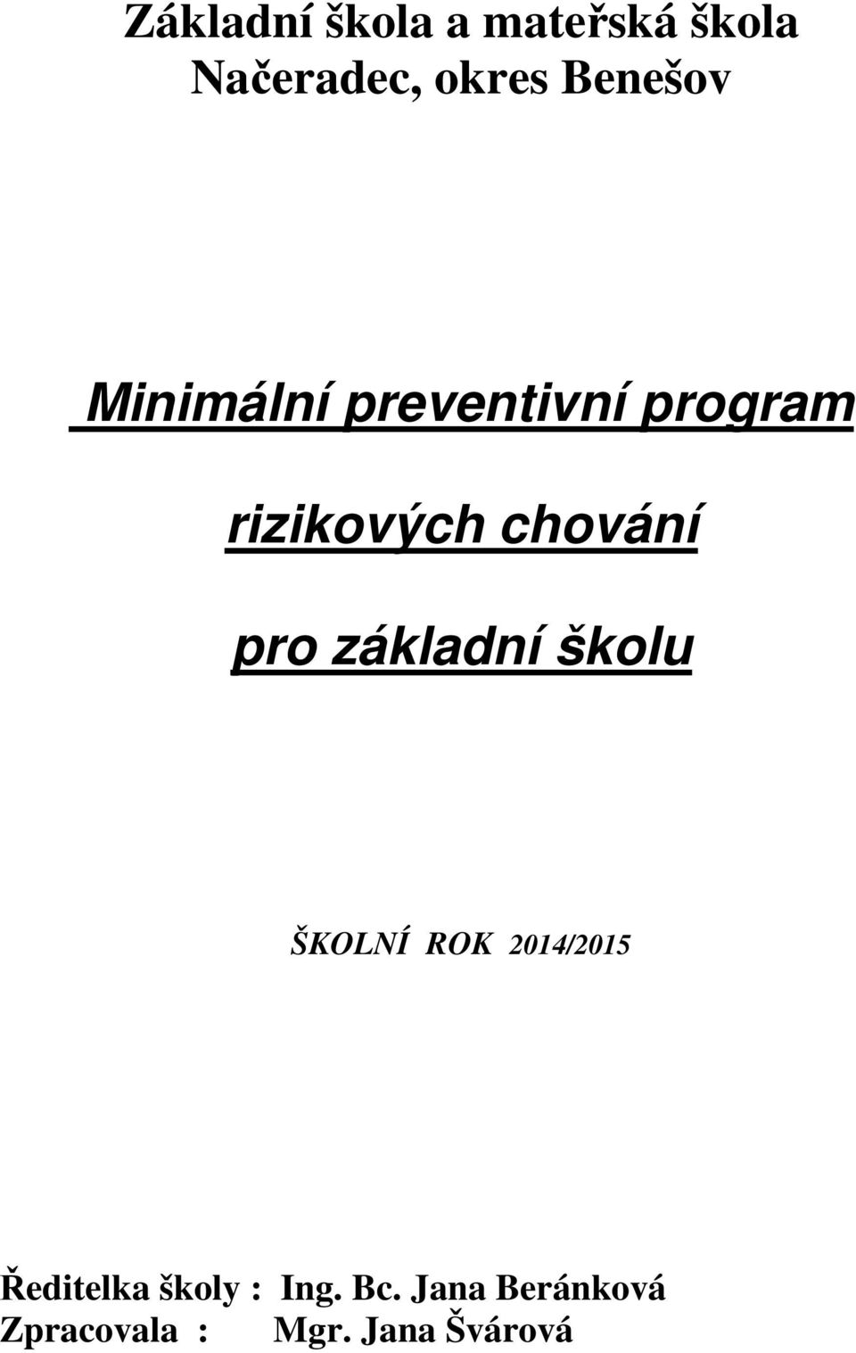 chování pro základní školu ŠKOLNÍ ROK 2014/2015