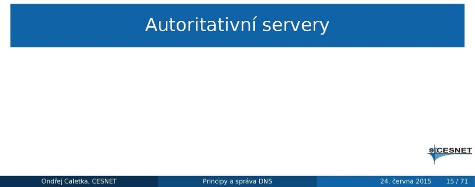 Principy a správa DNS