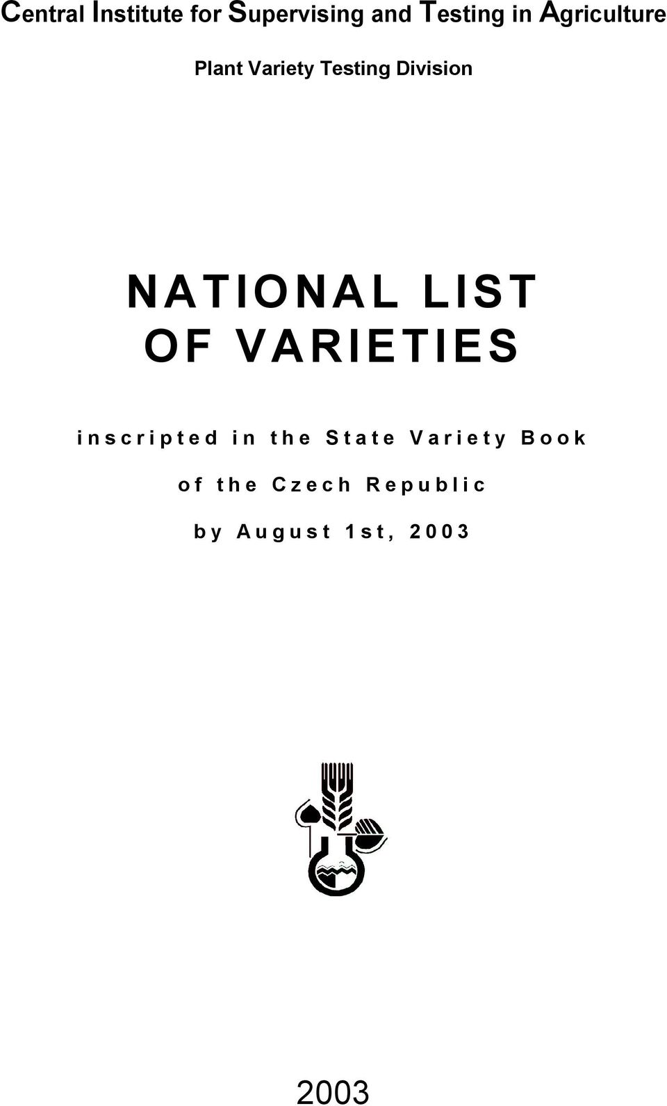 NATIONAL LIST OF VARIETIES inscripted in the State