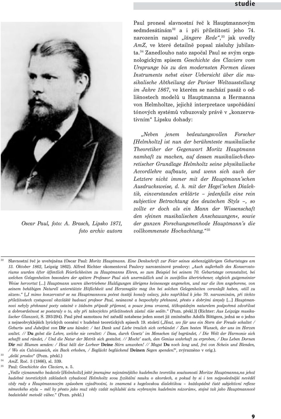 Abtheilung der Pariser Weltausstellung im Jahre 1867, ve kterém se nachází pasáž o odlišnostech modelů u Hauptmanna a Hermanna von Helmholtze, jejichž interpretace uspořádání tónových systémů