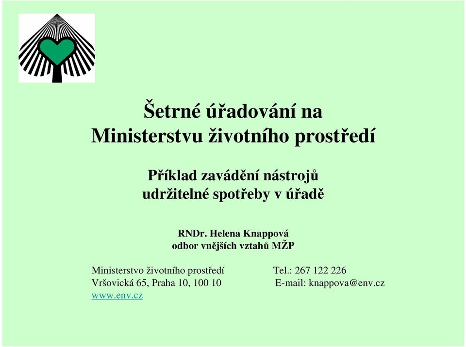 Helena Knappová odbor vnějších vztahů MŽP Ministerstvo životního